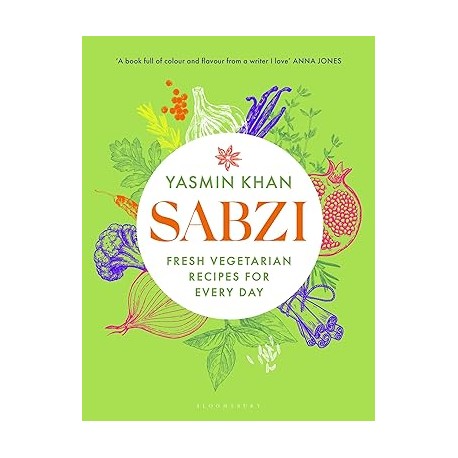 SABZI: fresh vegetarian recipes for every day (anglais)