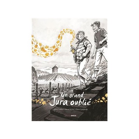 UN GRAND JURA OUBLIE Quand viennent les cicadelles... TOME 2 (éd 2025)
