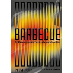 BARBECUE: grillades et plats fumés du monde entier