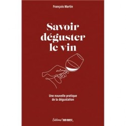 SAVOIR DEGUSTER LE VIN