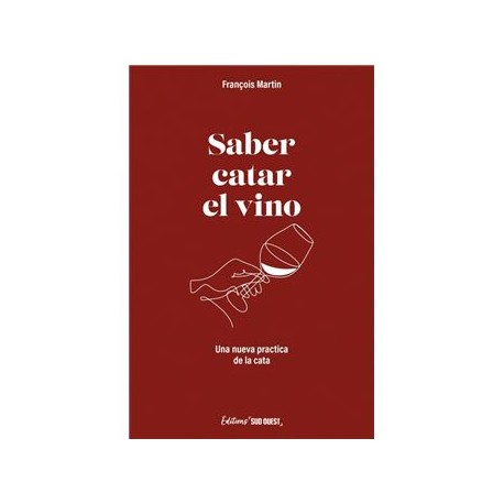 SABER CATAR EL VINO (espagnol)