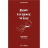 SAVOIR DEGUSTER LE VIN
