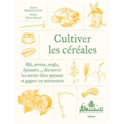 CULTIVER LES CEREALES