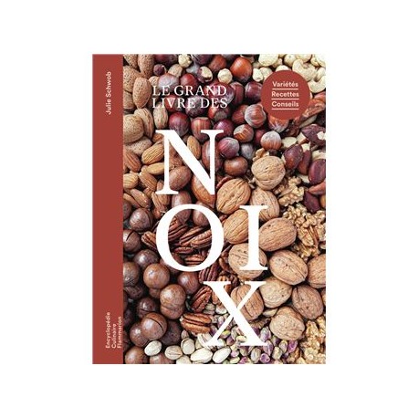 LE GRAND LIVRE DES NOIX