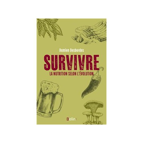 SURVIVRE: la nutrition selon l'évolution