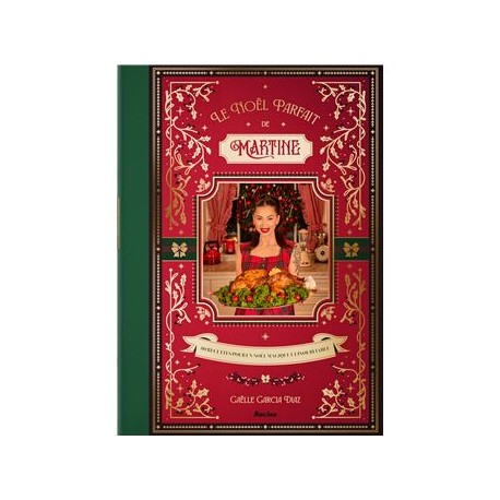 LE NOEL PARFAIT DE MARTINE: