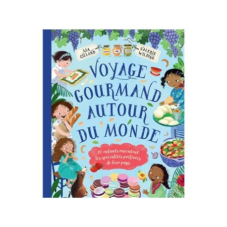 VOYAGE GOURMAND AUTOUR DU MONDE