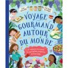 VOYAGE GOURMAND AUTOUR DU MONDE