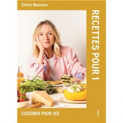 RECETTES POUR 1: cuisiner pour soi