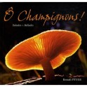 O CHAMPIGNONS ! BALADES & BALLADES