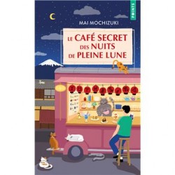 LE CAFE SECRET DES NUITS DE PLEINE LUNE