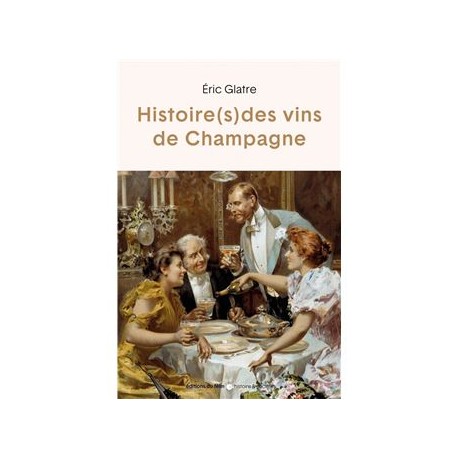 HISTOIRE(S) DES VINS DE CHAMPAGNE