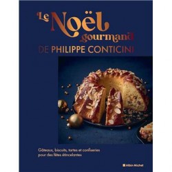 LE NOEL GOURMAND DE PHILIPPE CONTICINI