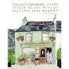 THE KAI COOKBOOK: A LIVE LETTER TO THE WEST OF IRELAND (anglais)