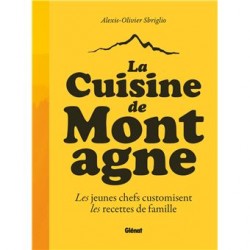 LA CUISINE DE MONTAGNE