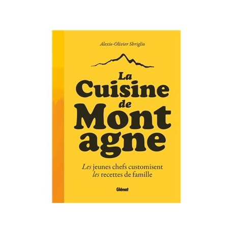 LA CUISINE DE MONTAGNE