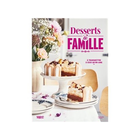 DESSERTS DE FAMILLE