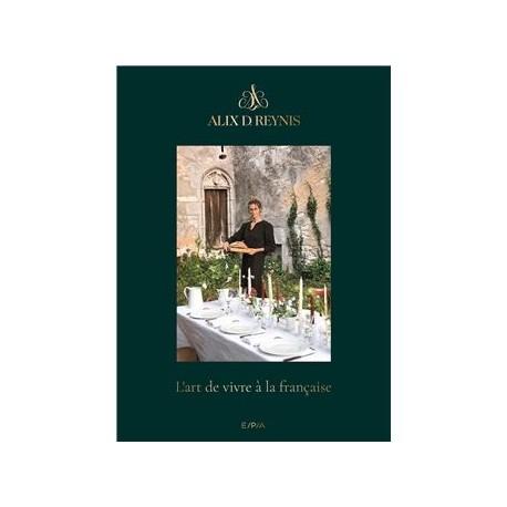 L'ART DE VIVRE A LA FRANCAISE