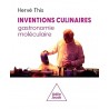 INVENTATIONS CULINAIRES: GASTRONOMIE MOLECULAIRE