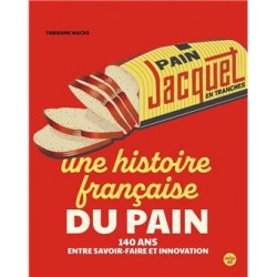 JACQUET, une histoire française du pain
