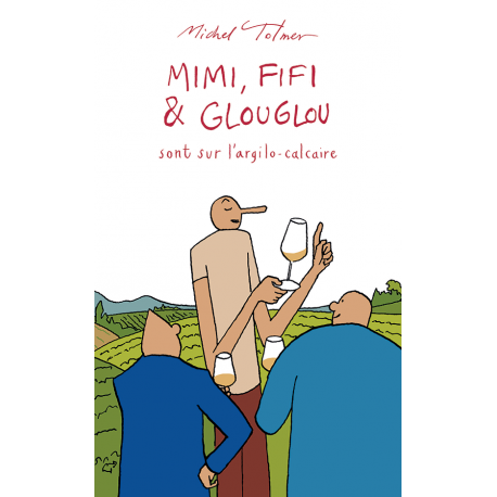 MIMI, FIFI & GLOUGLOU SONT SUR L'ARGILO CALCAIRE (tome 4)