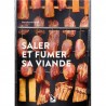 SALER ET FUMER SA VIANDE (nouvelle édition)