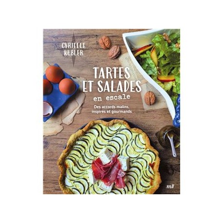 TARTES ET SALADES EN ESCALE
