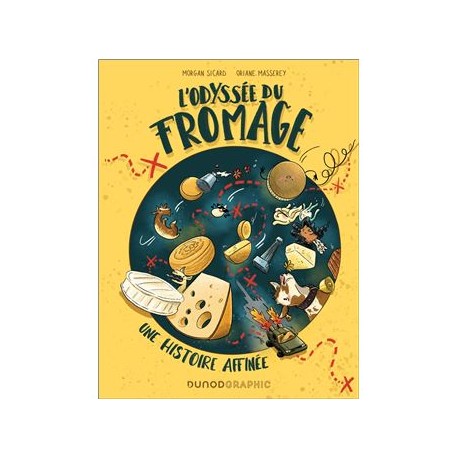 L'ODYSEE DU FROMAGE
