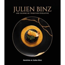 JULIEN BINZ, UNE CUISINE DE TRADITION EVOLUTIVE