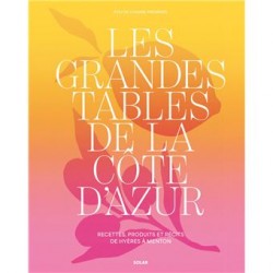 LES GRANDES TABLES DE LA COTE D'AZUR