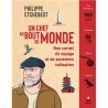 UN CHEF AU BOUT DU MONDE: mon carnet de voyage et de souvenirs culinaires
