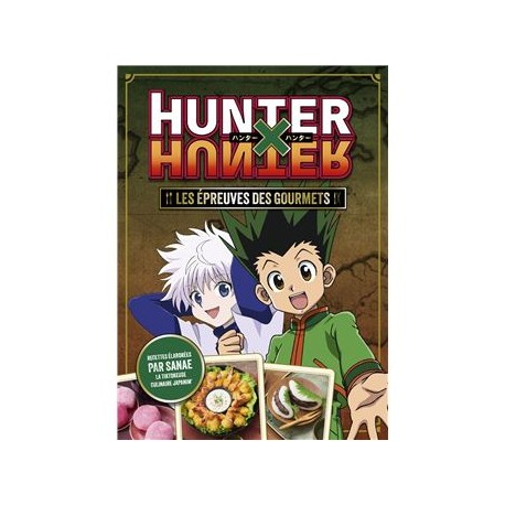 HUNTER X HUNTER: les épreuves des gourmets