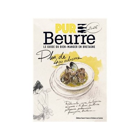 PUR BEURRE 2026: le guide du bien-manger en Bretagne