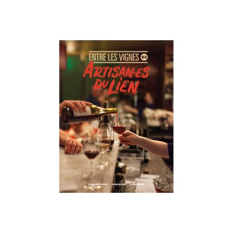 ENTRE LES VIGNES 4 - ARTISAN.ES DU LIEN