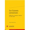 Les Liaisons savoureuses - réflexions et pratiques culinaire au XVIIIe siècle