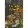 A LA TABLE DE NOEL!
