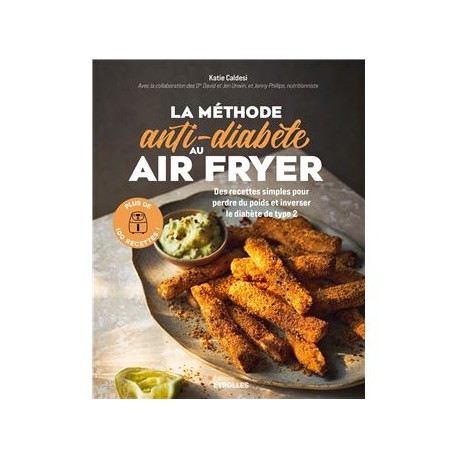 LA METHODE ANTI-DIABETE AU AIR FRYER