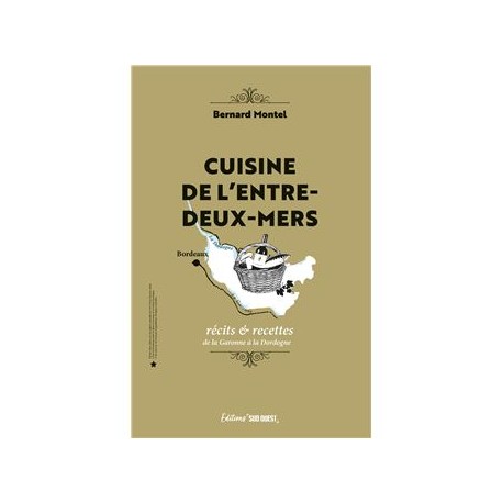 CUISINE DE L'ENTRE-DEUX-MERS