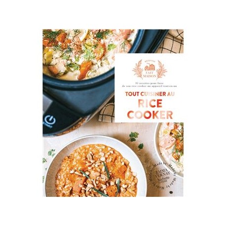 TOUT CUISINER AU RICE COOKER
