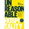 UNREASONABLE HOSPITALITY