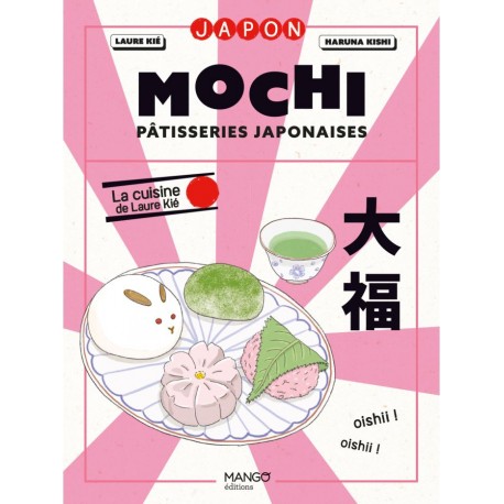 MOCHI, pâtisseries japonaises (nouvelle édition)