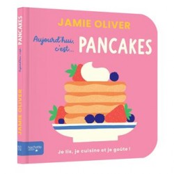 AUJOURD'HUI C'EST PANCAKES PAR JAMIE OLIVER