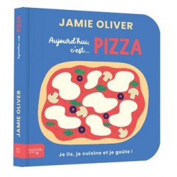 AUJOURD'HUI C'EST PIZZA PAR JAMIE OLIVER