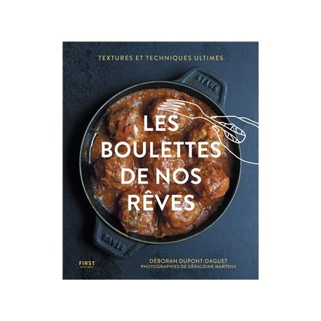 LES BOULETTES DE NOS REVES (nouvelle édition augmentée)