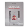 GLACIALE: architectura del semifreddo (italien)