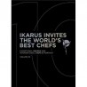 IKARUS INVITES THE WORLD'S BEST CHEFS (anglais) volume 10