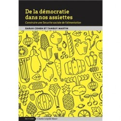 DE LA DEMOCRATIE DANS NOS ASSIETTES