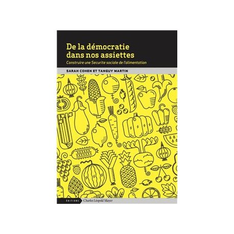 DE LA DEMOCRATIE DANS NOS ASSIETTES