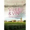 VILLE & VIN en France et en Europe DU XVe siècle à nos jours