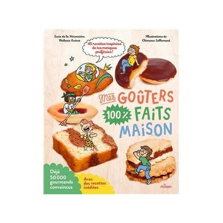 MES GOÛTERS 100% FAITS MAISON (nouvelle édition 2026)